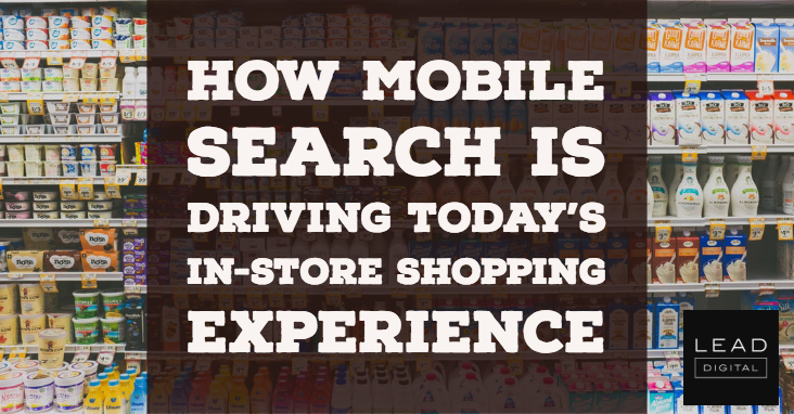 How mobile search is driving today’s in-store shopping experience