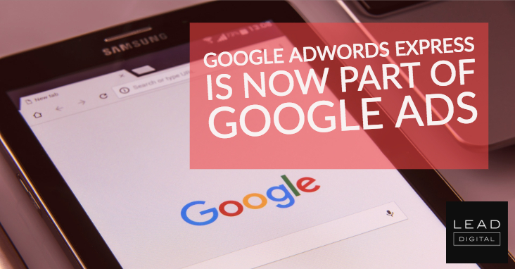 Google AdWords Express is Now Part of Google Ads