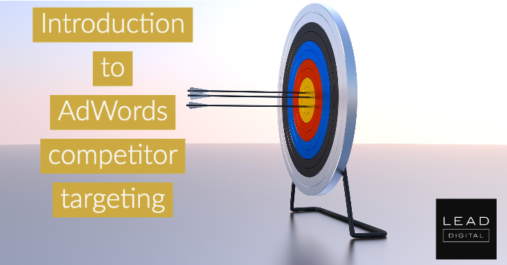 Introduction to AdWords competitor targeting