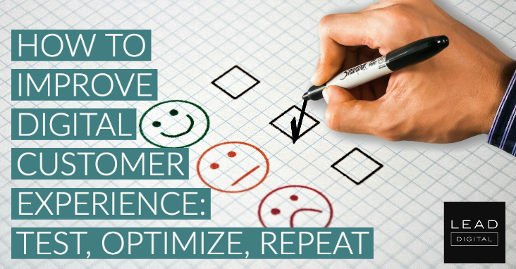 How to Improve Digital Customer Experience: Test, Optimize, Repeat
