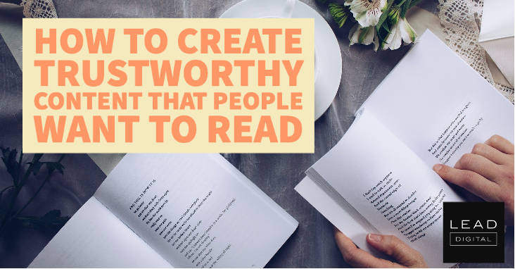 How to Create Trustworthy Content That People Want to Read