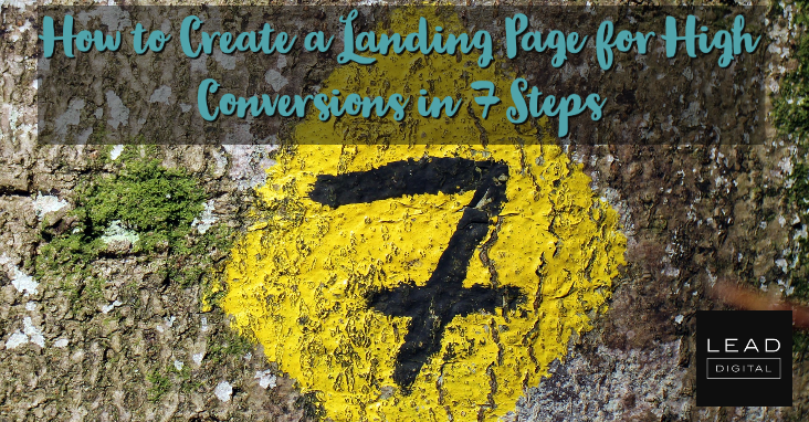 How to Create a Landing Page for High Conversions in 7 Steps