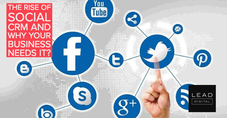 The Rise of Social CRM and Why Your Business Needs It?